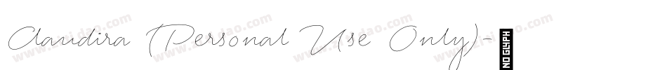 Claudira (Personal Use Only)字体转换